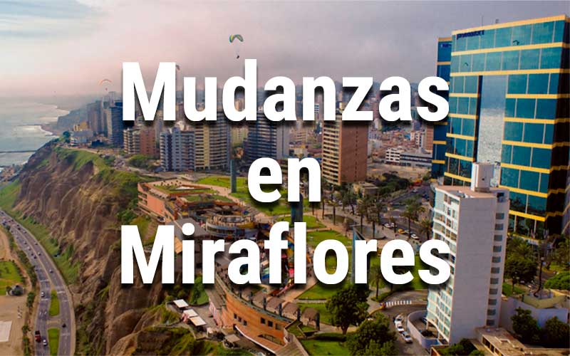 Mudanzas en Miraflores Servicio de mudanzas en Miraflores